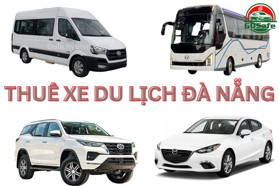 Thuê Xe Du Lịch Tại Đà Nẵng Giá Rẻ - 5 kinh nghiệm cần nhớ THUÊ XE DU LỊCH ĐÀ NẴNG